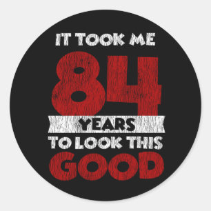 Sticker Rond Cadeau d'anniversaire drôle de 84 ans