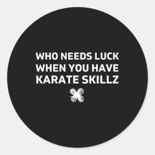 Sticker Rond Cadeau drôle de Saint-Patrick de karaté