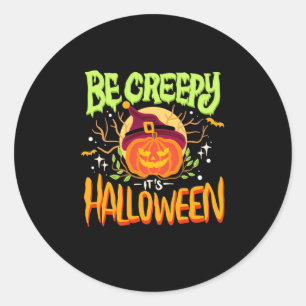 Sticker Rond Cadeau Halloween   Être Déplaisant C'Est Halloween