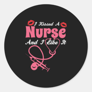 Sticker Rond Cadeau infirmière J'Ai Baisé Une Infirmière Et J