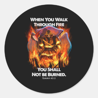 Sticker Rond Cadeau pompier | Quand vous traversez le feu