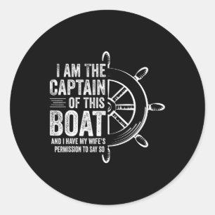 Sticker Rond Cadeaux de navigation Je suis le capitaine de ce b