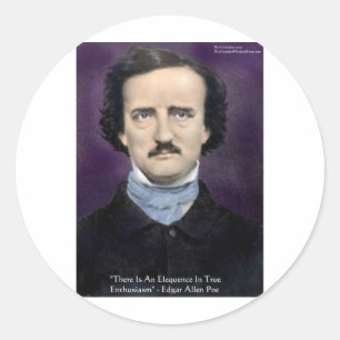 Sticker Rond Cadeaux de sagesse "Enthousiasme" d'Edgar Allan Po