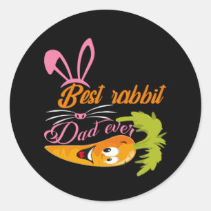 Sticker Rond Cadeaux papa Meilleur Père Lapin Jamais