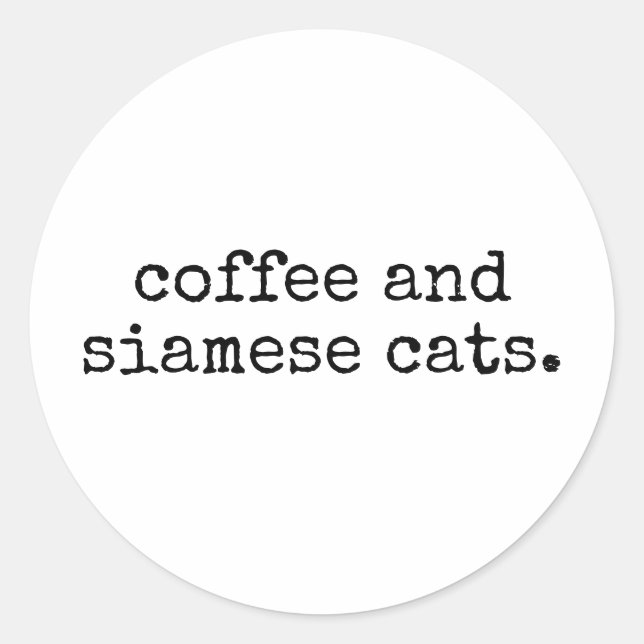Sticker Rond Café et chats siamois drôle maman chat (Devant)