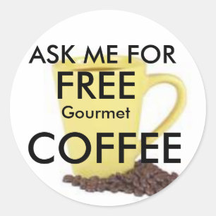 STICKER ROND CAFÉ JAUNE, DEMANDEZ-MOI, GRATUIT, CAFÉ, G...