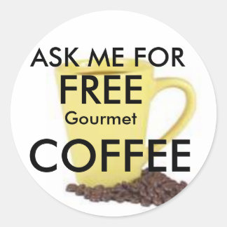 STICKER ROND CAFÉ JAUNE, DEMANDEZ-MOI, GRATUIT, CAFÉ, G...