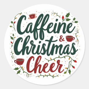 Sticker Rond Caféine et Noël Cheer Café Amateurs