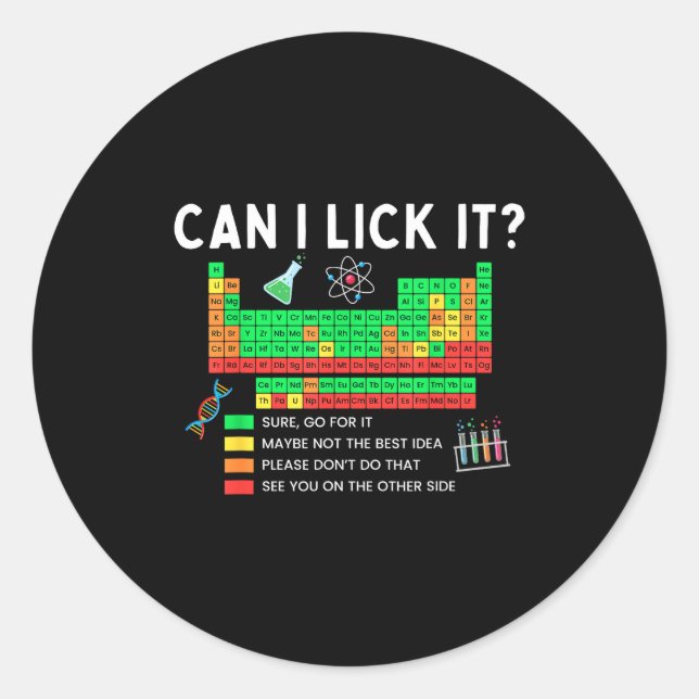 Sticker Rond Can I Lick It Periodic Table Chart Science Teacher (Devant)