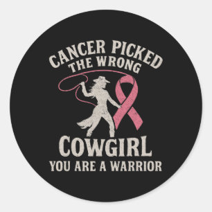 Sticker Rond Cancer vintage Choisi La Mauvaise Cowgirl Vous Ête