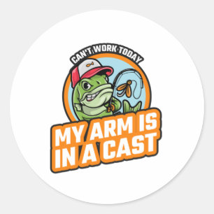 Sticker Rond Cant Travailler Aujourd'Hui Mon Bras Est Dans Le P