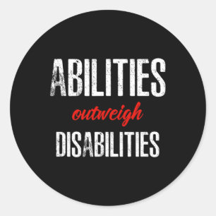 Sticker Rond Capacités supérieures aux incapacités Soutien à l'