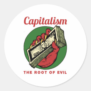 Sticker Rond Capitalism the Root of Evil