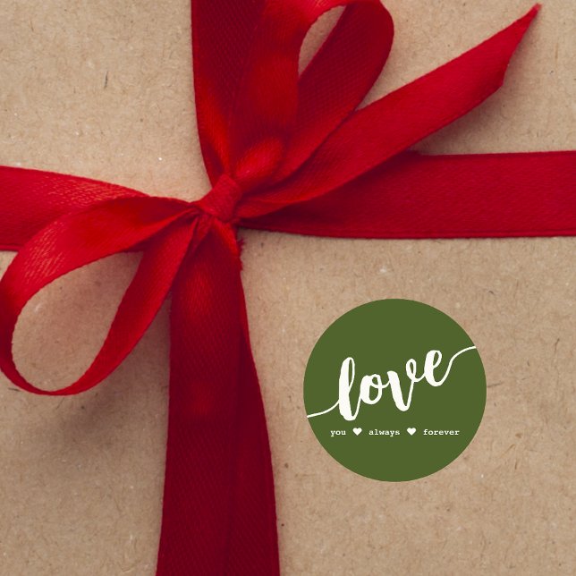 Sticker Rond Carte de script vert "Love You Always Forever" (Créateur téléchargé)