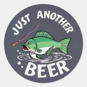Sticker Rond Catch of the Day : Juste une autre bière