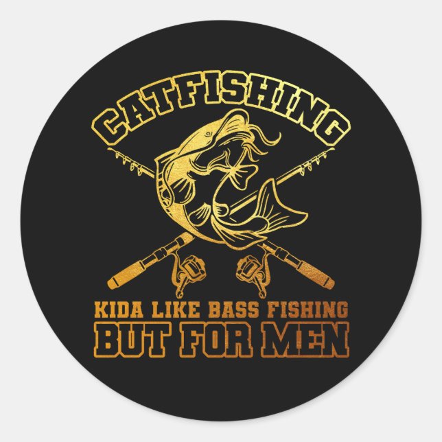 Sticker Rond CatFishing Kinda Comme Basse Pêche Mais Pour Les H (Devant)