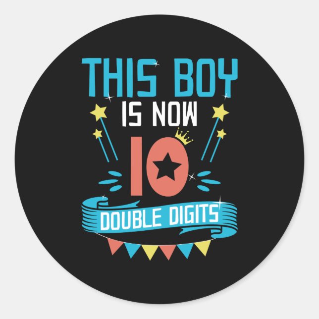 Sticker Rond Ce garçon a maintenant 10 ans | 10e anniversaire G (Devant)