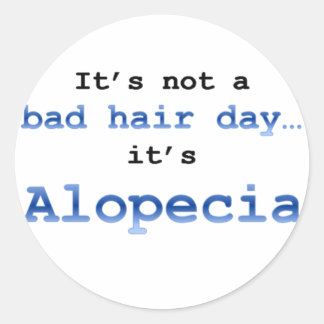 Sticker Rond Ce n’est pas une mauvaise journée de cheveux... c’