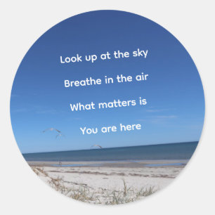 Sticker Rond "Ce qui compte, c'est que vous êtes ici"