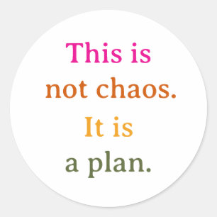 Sticker Rond Ceci n'est pas le chaos