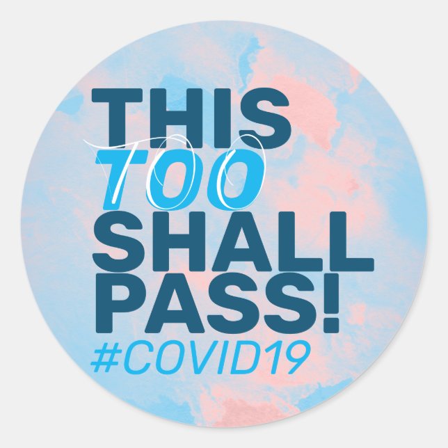 Sticker Rond Cela aussi passera ! Covid19 (Devant)