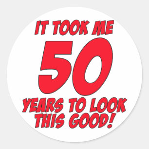 Sticker Rond Cela m'a pris 50 ans pour regarder ceci bon