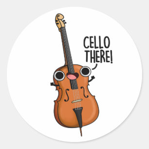Sticker Rond Cello There Funny Music Pun