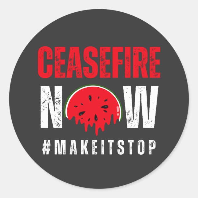 Sticker Rond CESSEZ-LE-FEU MAINTENANT pastèque (Devant)