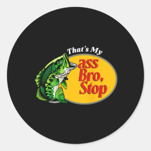 Sticker Rond C'est Arrête de Rire la Pêche à la Perche Papa Pêc