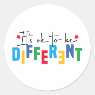 Sticker Rond C'est bien d'être une Sensibilisation sur l'autism