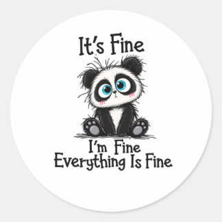Sticker Rond C'est Bien Je Suis Bien Tout Va Bien Panda Drôle