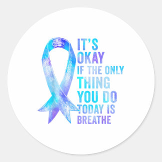 Sticker Rond C'Est Bon Si La Seule Chose Que Vous Faites Aujour