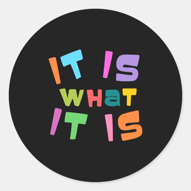 Sticker Rond C'est ce qu'il est classique collant rond (Devant)