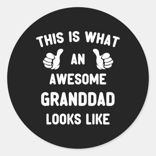 Sticker Rond C'Est Ce Qu'Un Grand-Père Épatant Ressemble À Un G (Devant)