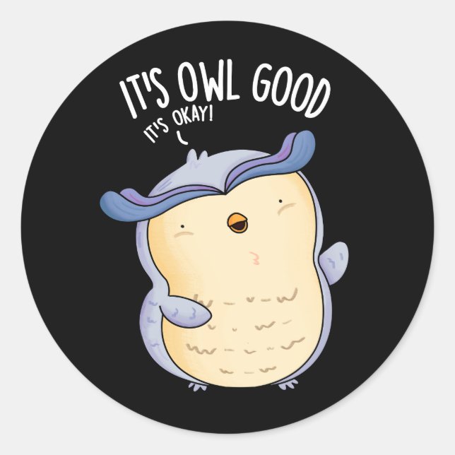 Sticker Rond C'est Chouette Bon Amusant Jeu d'Oiseaux Dark BG (Devant)