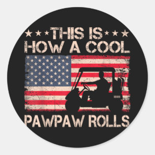 Sticker Rond C'est Comment Un Pawpaw Cool Roule Vintage Golf