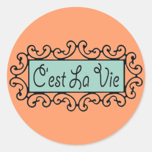 Sticker Rond C'est La Vie (C'est La Vie) ~