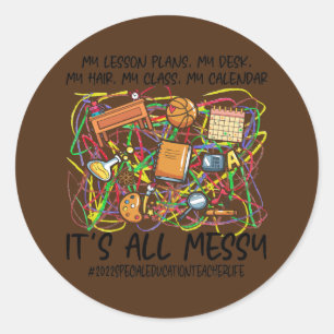 Sticker Rond C'est la vie d'enseignant de l'éducation spéciale