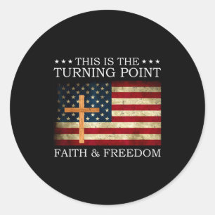 Sticker Rond C'est le tournant Foi chrétienne patriotique