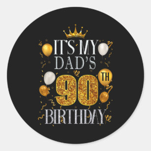 Sticker Rond C'est les 90 ans de mon père Joyeux Anniversaire 9