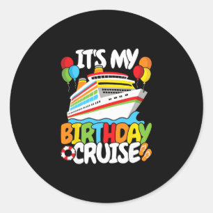 Sticker Rond C'est ma croisière d'anniversaire drôle hommes fem