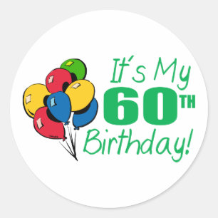 Sticker Rond C'est mon 60e anniversaire (Ballons)