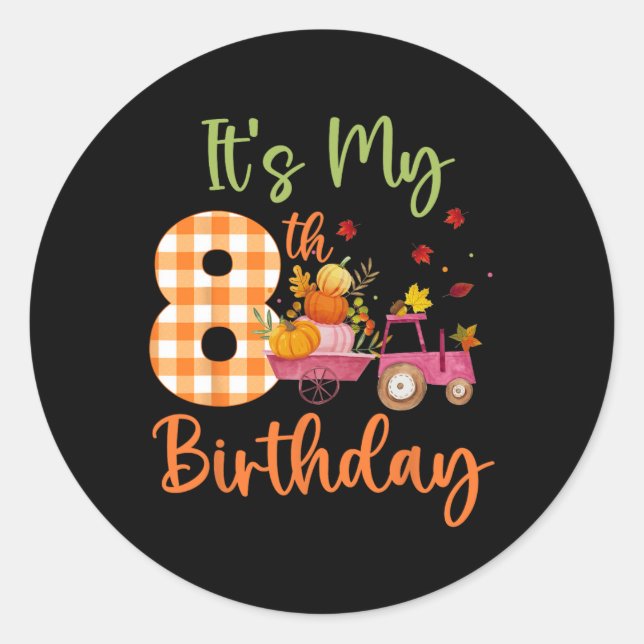 Sticker Rond C'est mon 8e anniversaire 8 ans Citrouille Fall Fa (Devant)