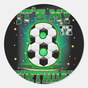 Sticker Rond C'est mon 8ème anniversaire Garçons Football 8 ans