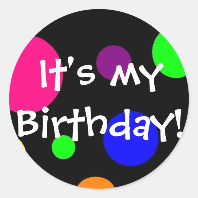 Sticker Rond C'est mon anniversaire ! (Devant)