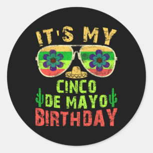 Sticker Rond C'est mon anniversaire Cinco De Mayo, fête d'anniv