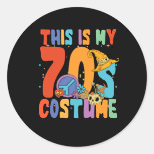 Sticker Rond C'est mon costume les années 70 drôle les années 7