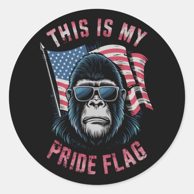 Sticker Rond C'Est Mon Drapeau De Fierté Drapeau Américain Bigf (Devant)