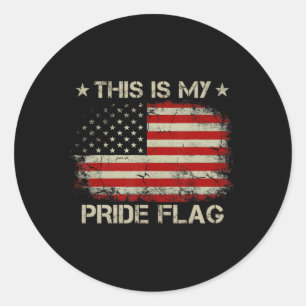 Sticker Rond C'Est Mon Drapeau De Fierté Nous Drapeau Américain