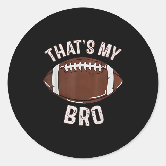 Sticker Rond C'Est Mon Frère Football Soeur Famille Jour C (Devant)
